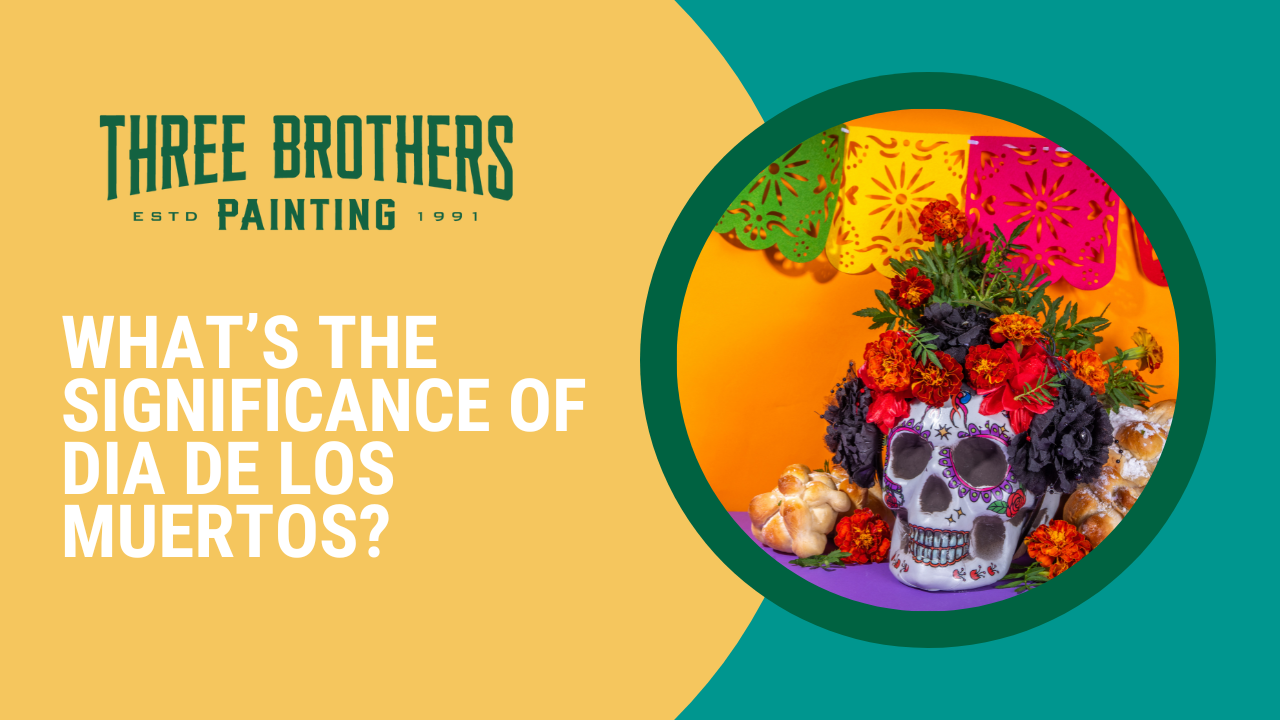 The Significance of Dia de Los Muertos Three Brothers Painting