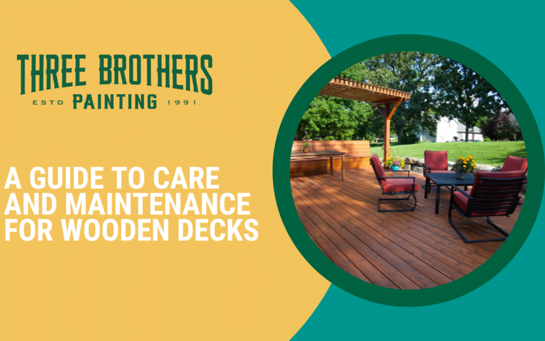 A Guide to Care and Maintenance for Wooden Decks 