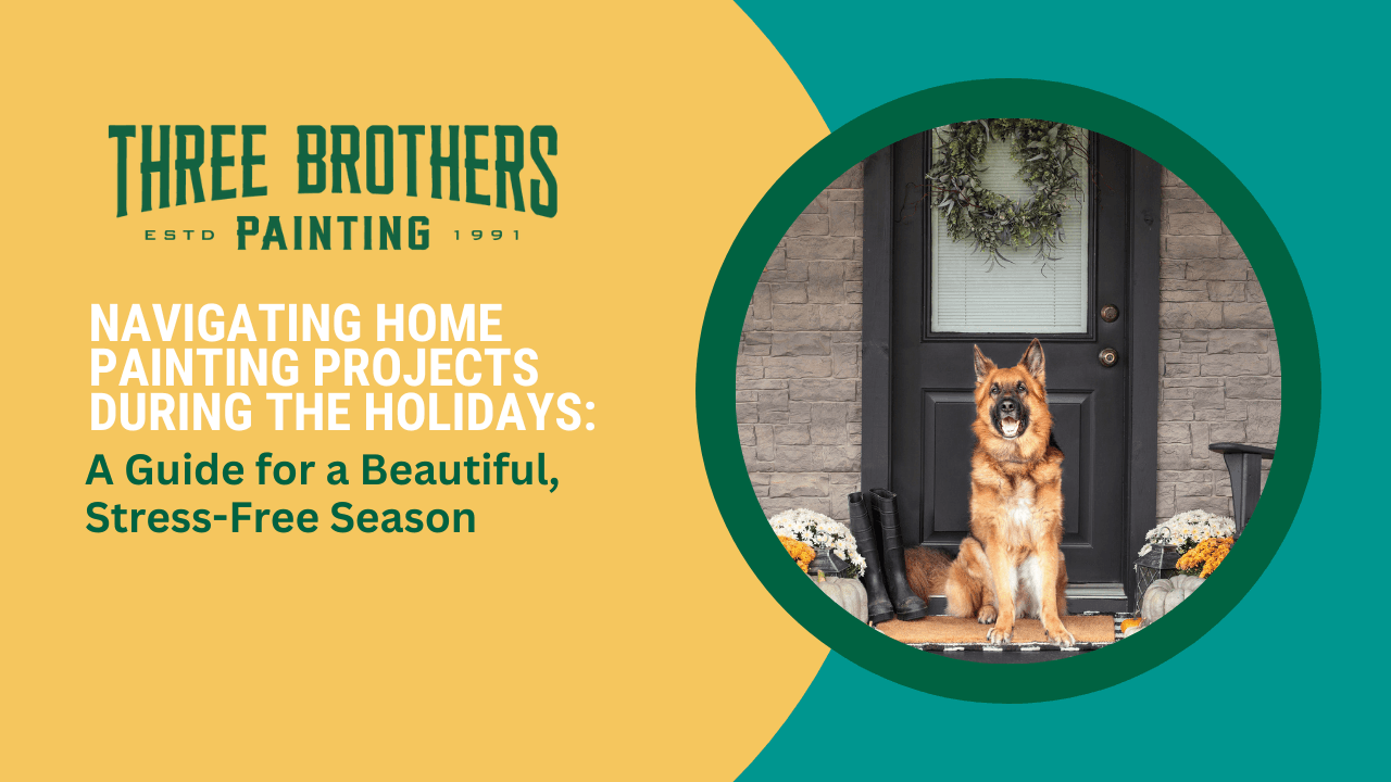 Hiring Painters Before the Holidays