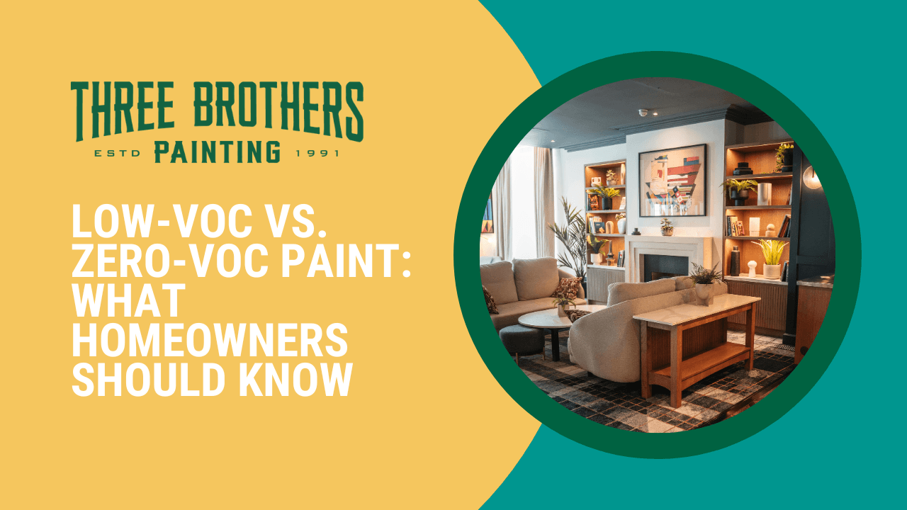 Low-VOC vs. Zero-VOC Paint What Homeowners Should Know